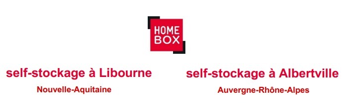 HOMEBOX à Libourne et Albertville