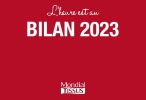 Bilan de l’année 2023 pour Mondial Tissus