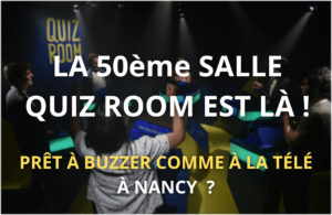 Quiz Room Nancy