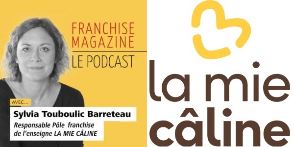 Interview de Sylvia Touboulic Barreteau, responsable pôle franchise La Mie Câline