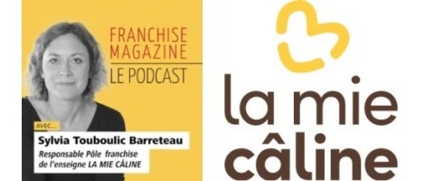 Interview de Sylvia Touboulic Barreteau, responsable pôle franchise La Mie Câline