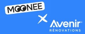 Avenir Rénovations x Moonee