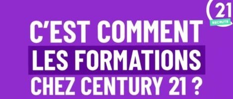 Comment sont les formations chez Century 21 ? Témoignages