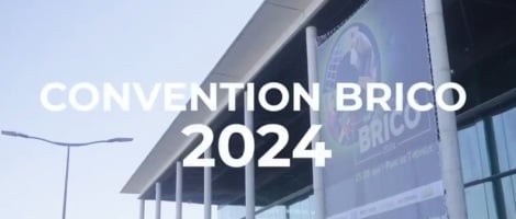 Retour sur la convention 2024 du réseau Brico Cash
