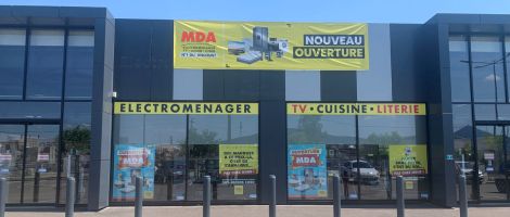 MDA Électroménager réalise deux nouvelles ouvertures et recherche des locaux