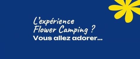 Boostez votre activité sans renoncer à votre indépendance avec Flower Campings !