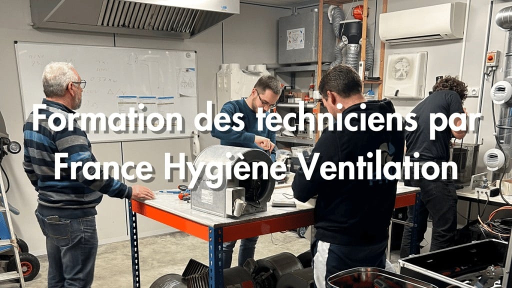 Formation techniciens France Hygiène Ventilation