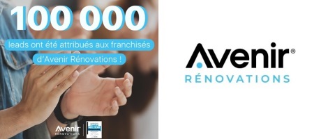 Plus de 100 000 leads attribués aux agences du réseau Avenir Rénovations