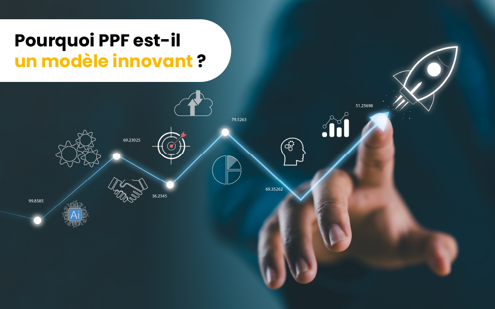 PPF, un modèle inédit