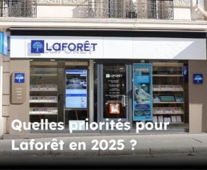Les priorités de Laforêt durant la nouvelle année