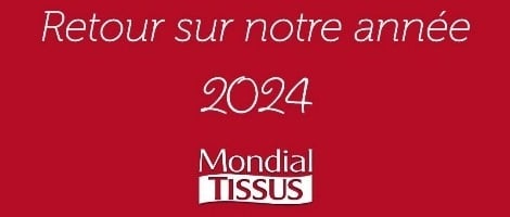 Mondial Tissus : une année 2024 dynamique et des ambitions fortes pour 2025
