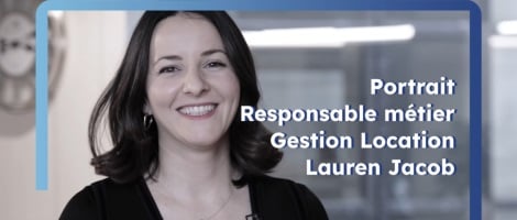 Interview de Lauren Jacob, Responsable métier – Gestion Location chez Laforêt