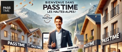 PASSTIME renforce sa présence dans les Hautes-Alpes
