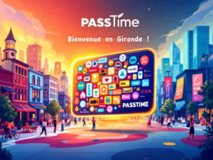 Franchise PASSTIME en Gironde