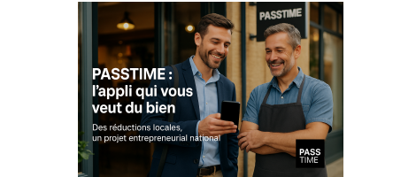PASSTIME : l’application des bons plans et de l’entrepreneuriat