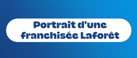 Interview de Manon Bouillard, franchisée Laforêt à Saint-Etienne
