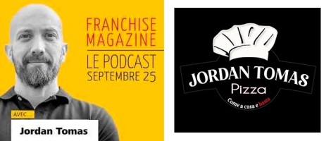 Franchise Jordan Tomas Pizza : de Lyon à la conquête nationale