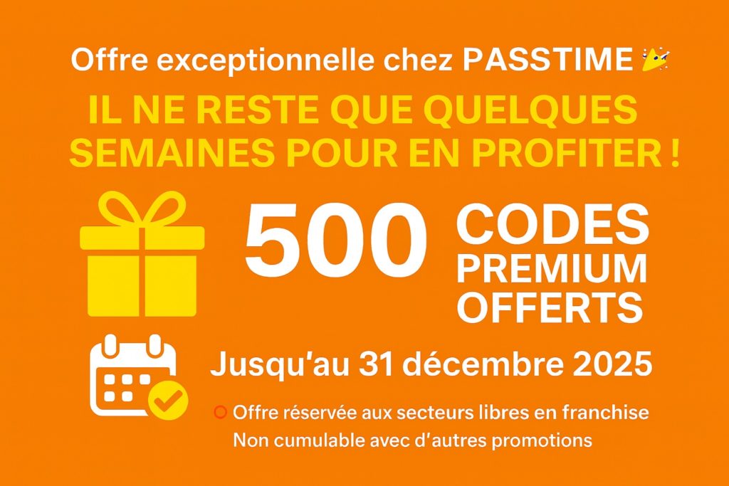 Offre exceptionnelles Passtime
