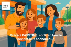 Grâce à l’application PASSTIME, sortir en famille devient plus économique