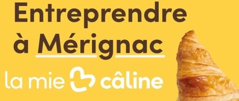 Une opportunité La Mie Câline à Mérignac : et si c&rsquo;était le moment de vous lancer ?