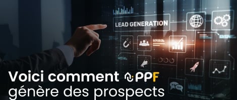 PPF centralise sa stratégie digitale pour générer des prospects qualifiés à ses franchisés