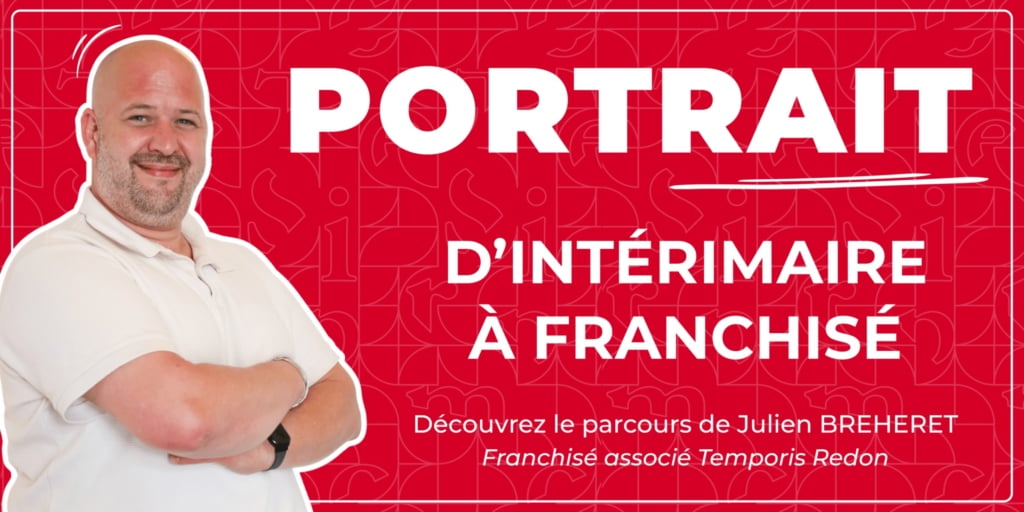 Julien Breheret, franchisé Temporis