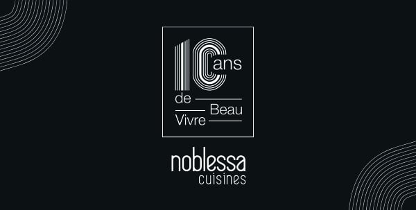Noblessa Cuisines fête 10 ans de Beau Vivre