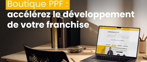 PPF : une boutique dédiée pour professionnaliser ses franchisés dès le lancement
