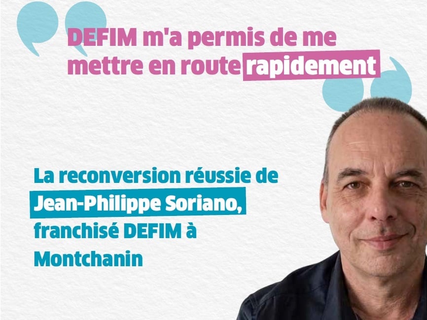 Jean-Philippe Soriano, franchisé DEFIM 