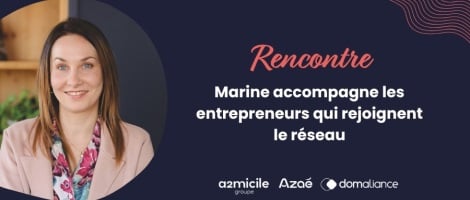 Franchise Azaé/Domaliance : des référents pour accompagner les nouveaux gérants