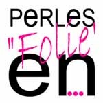 Franchise PERLES EN FOLIES