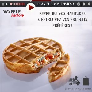 Waffle Factory met play sur vos envies 