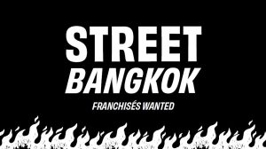 Le réseau Street Bangkook recrute des franchisés