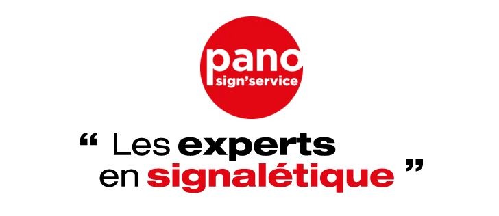 Pano Sign'Service, l'expert en signalétique publicitaire