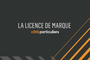 Licence de marque Côté Particuliers 