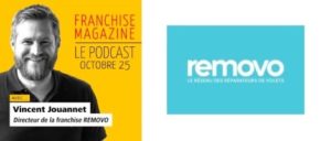Interview de Vincent Jouannet, Directeur de la franchise Removo