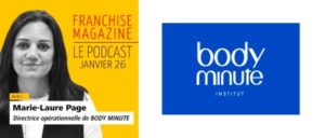 Interview de Marie-Laure Page, Directrice opérationnelle du réseau body minute